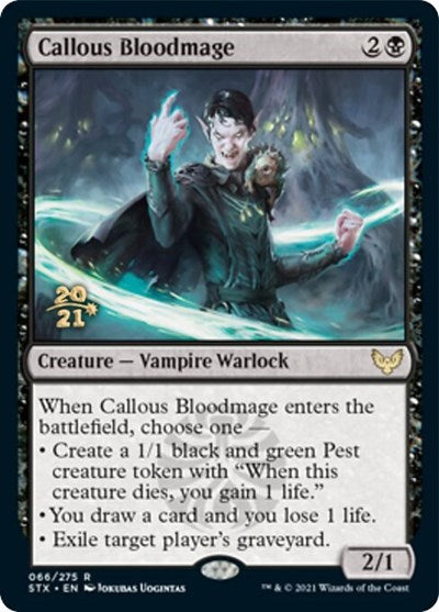 Callous Bloodmage [Strixhaven: School of Mages Prerelease Promos] Magic: The Gathering