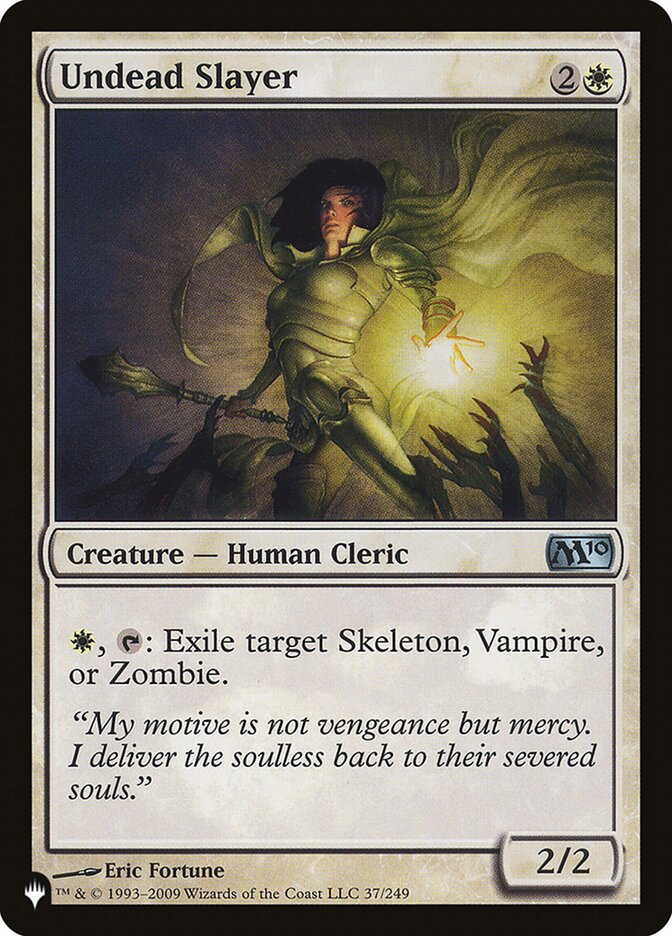 Undead Slayer [The List] Magic: The Gathering