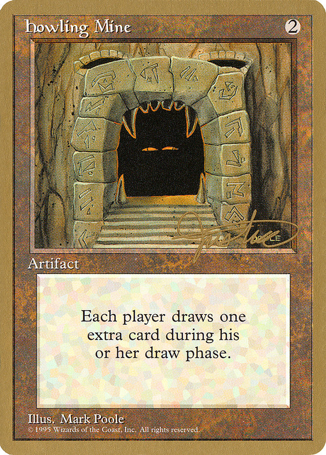 Howling Mine (Mark Justice) [Pro Tour Collector Set] Magic: The Gathering