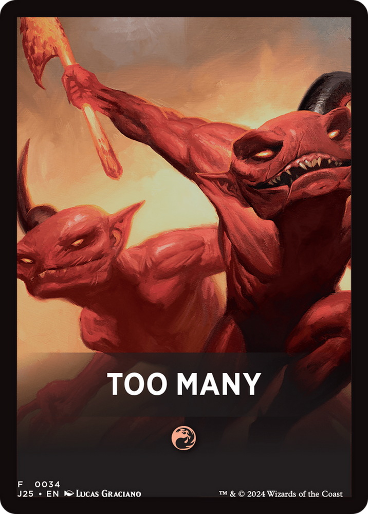 Too Many Theme Card [Foundations Jumpstart Front Cards] Magic: The Gathering
