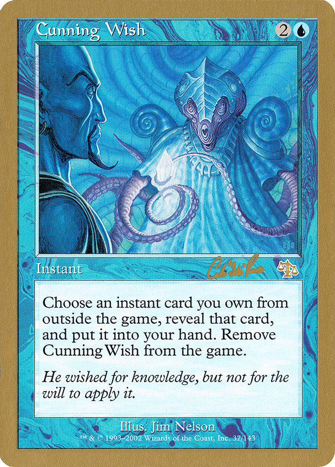 Cunning Wish (Carlos Romao) [World Championship Decks 2002] Magic: The Gathering