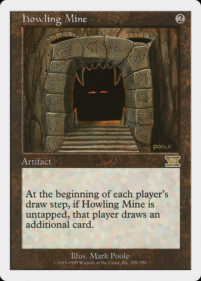 Howling Mine [Classic Sixth Edition] Magic: The Gathering