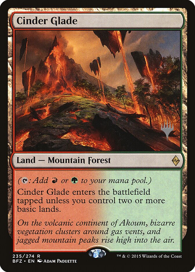 Cinder Glade (Promo Pack) [Battle for Zendikar Promos] Magic: The Gathering