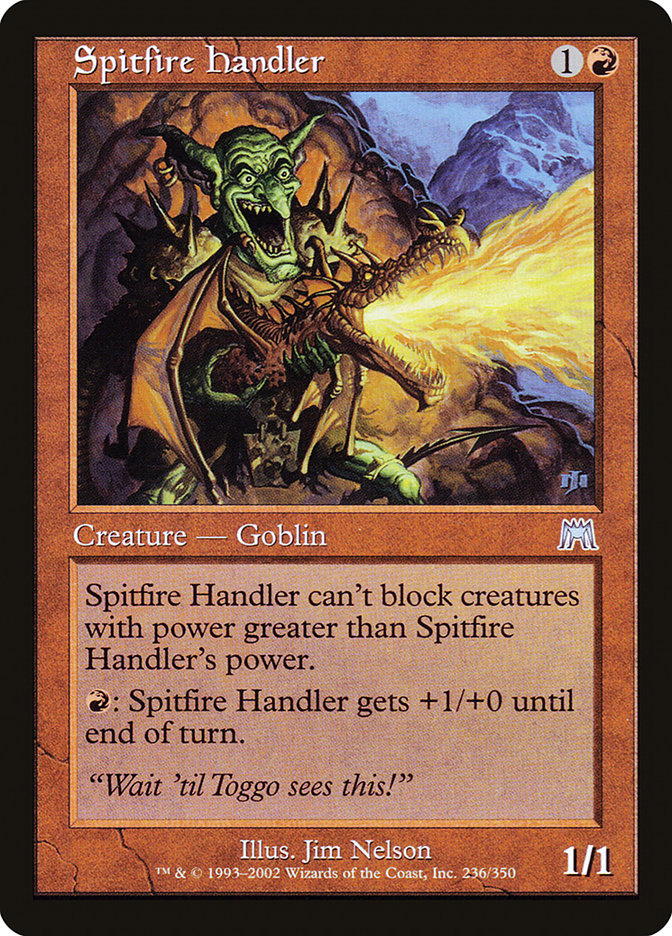 Spitfire Handler [Onslaught] Magic: The Gathering