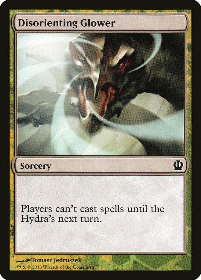 Disorienting Glower [Theros Face the Hydra] Magic: The Gathering