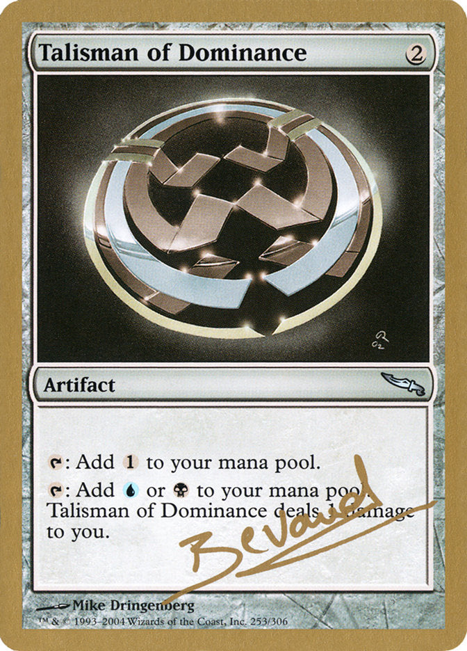 Talisman of Dominance (Manuel Bevand) [World Championship Decks 2004] Magic: The Gathering