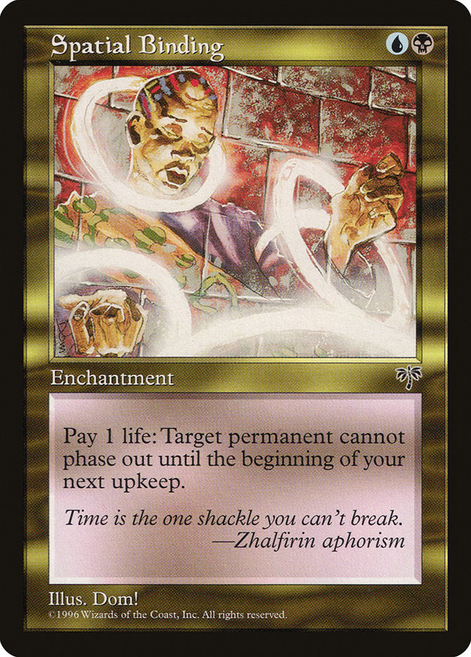 Spatial Binding [Mirage] Magic: The Gathering