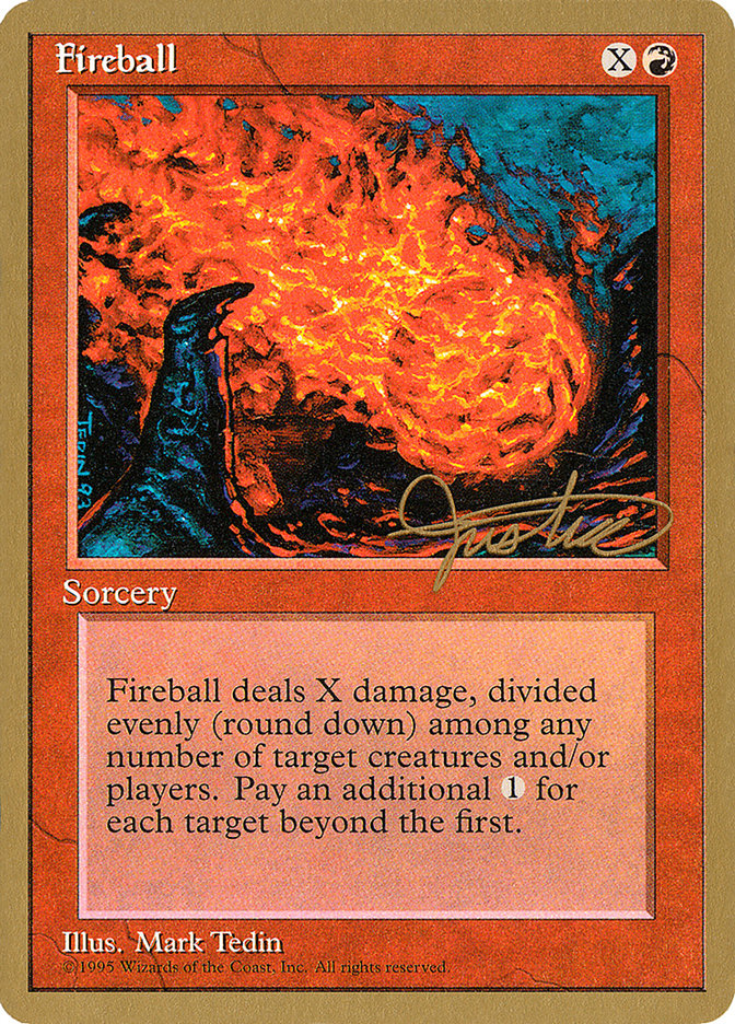 Fireball (Mark Justice) [Pro Tour Collector Set] Magic: The Gathering