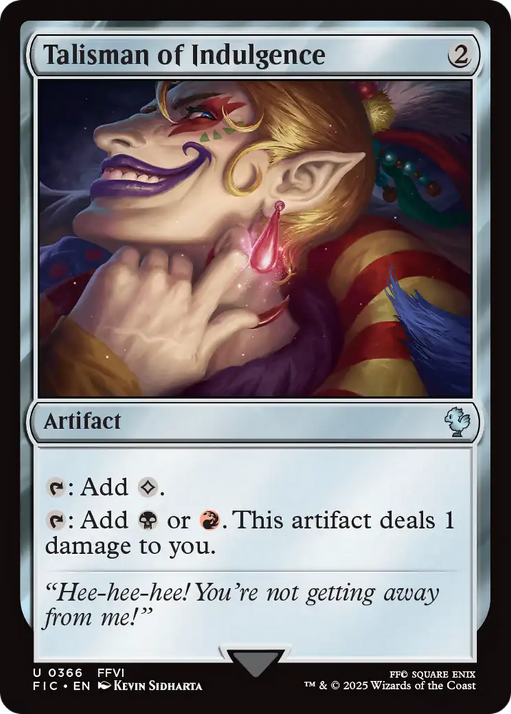 Talisman of Indulgence [FINAL FANTASY Commander] Magic: The Gathering