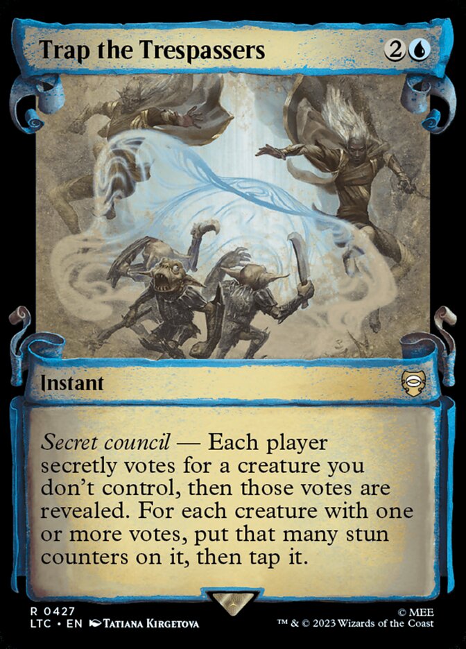 Trap the Tresspassers [The Lord of the Rings: Tales of Middle-Earth Commander Showcase Scrolls] Magic: The Gathering