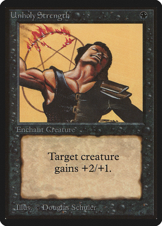 Unholy Strength [Beta Edition] Magic: The Gathering