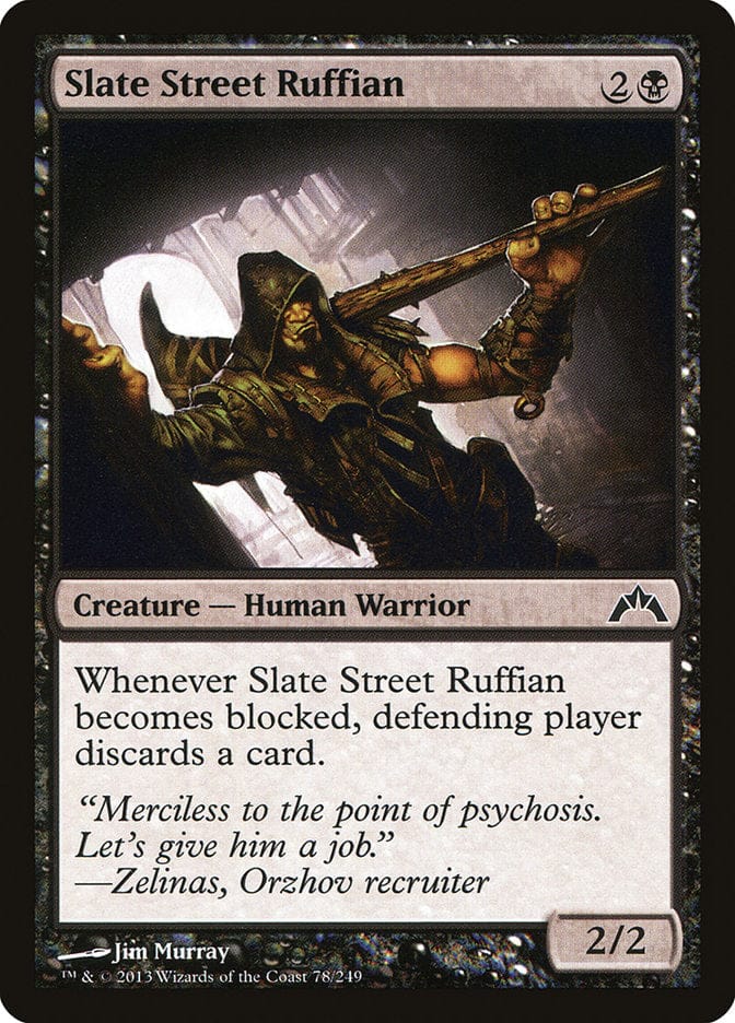 Slate Street Ruffian [Gatecrash] Magic: The Gathering