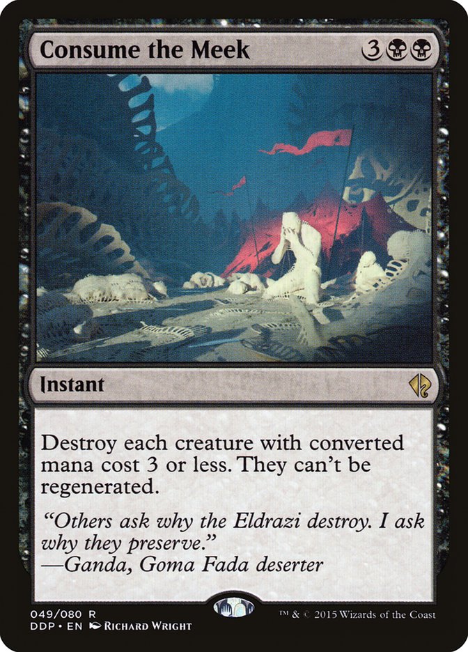Consume the Meek [Duel Decks: Zendikar vs. Eldrazi] Magic: The Gathering