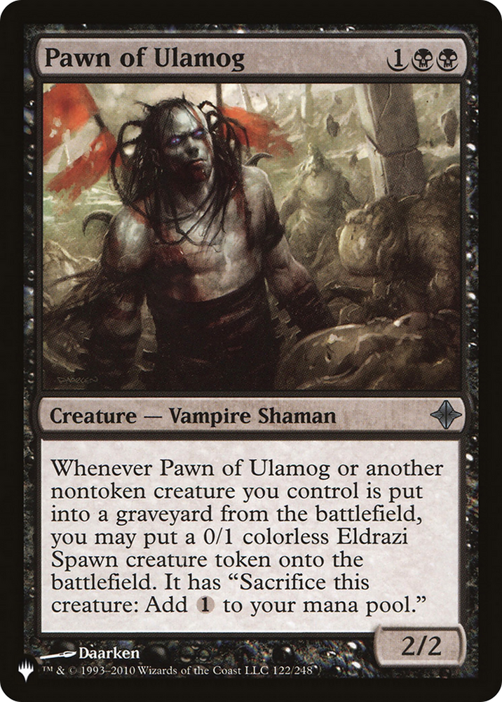Pawn of Ulamog [The List] Magic: The Gathering