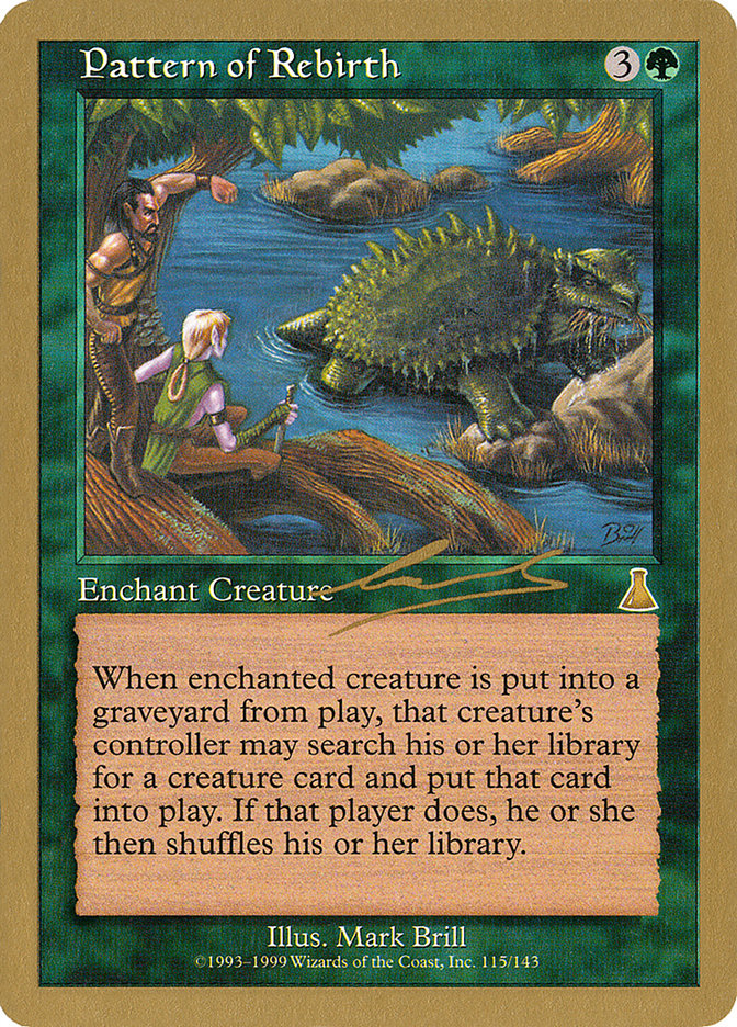 Pattern of Rebirth (Nicolas Labarre) [World Championship Decks 2000] Magic: The Gathering