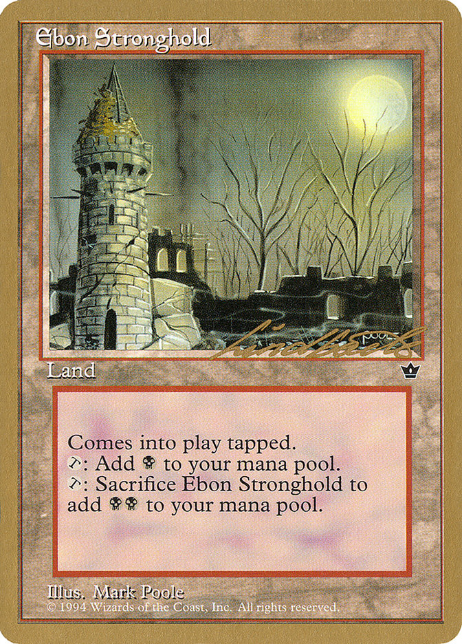 Ebon Stronghold (Leon Lindback) [Pro Tour Collector Set] Magic: The Gathering