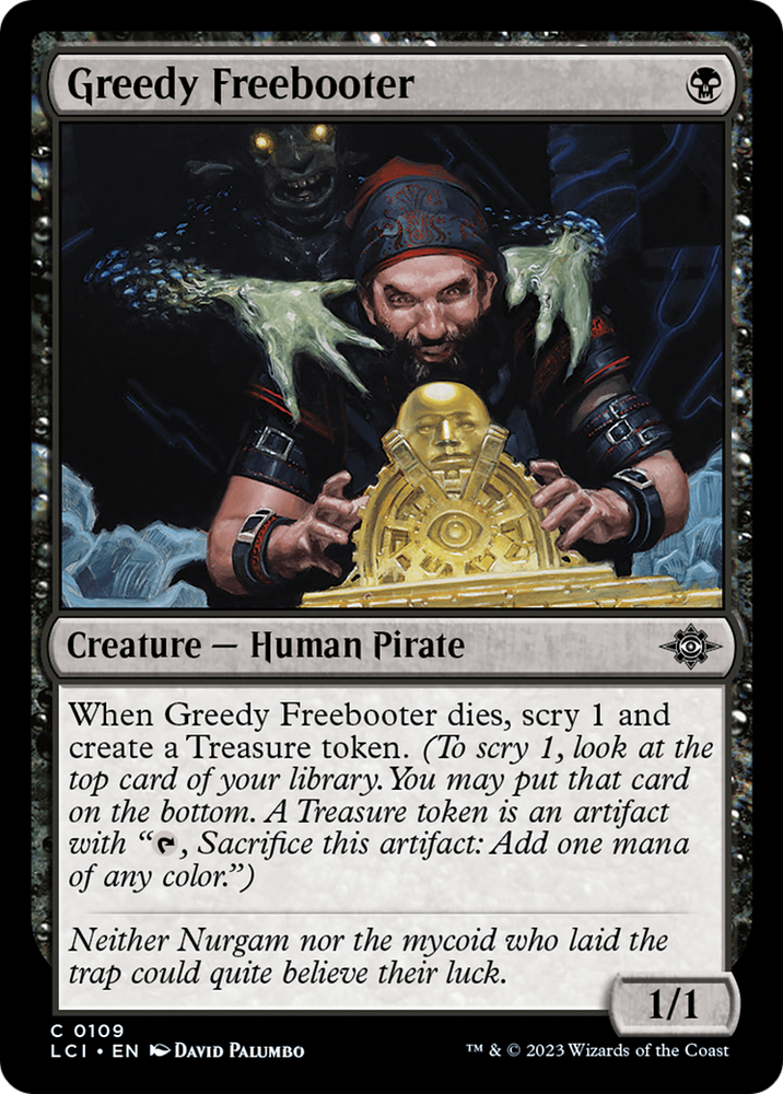 Greedy Freebooter [The Lost Caverns of Ixalan] Magic: The Gathering