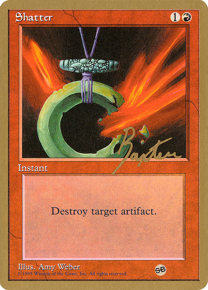 Shatter (George Baxter) (SB) [Pro Tour Collector Set] Magic: The Gathering