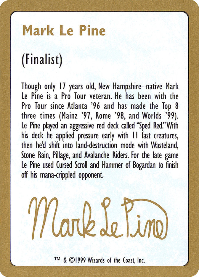 Mark Le Pine Bio [World Championship Decks 1999] Magic: The Gathering