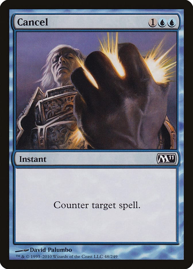 Cancel [Magic 2011] Magic: The Gathering