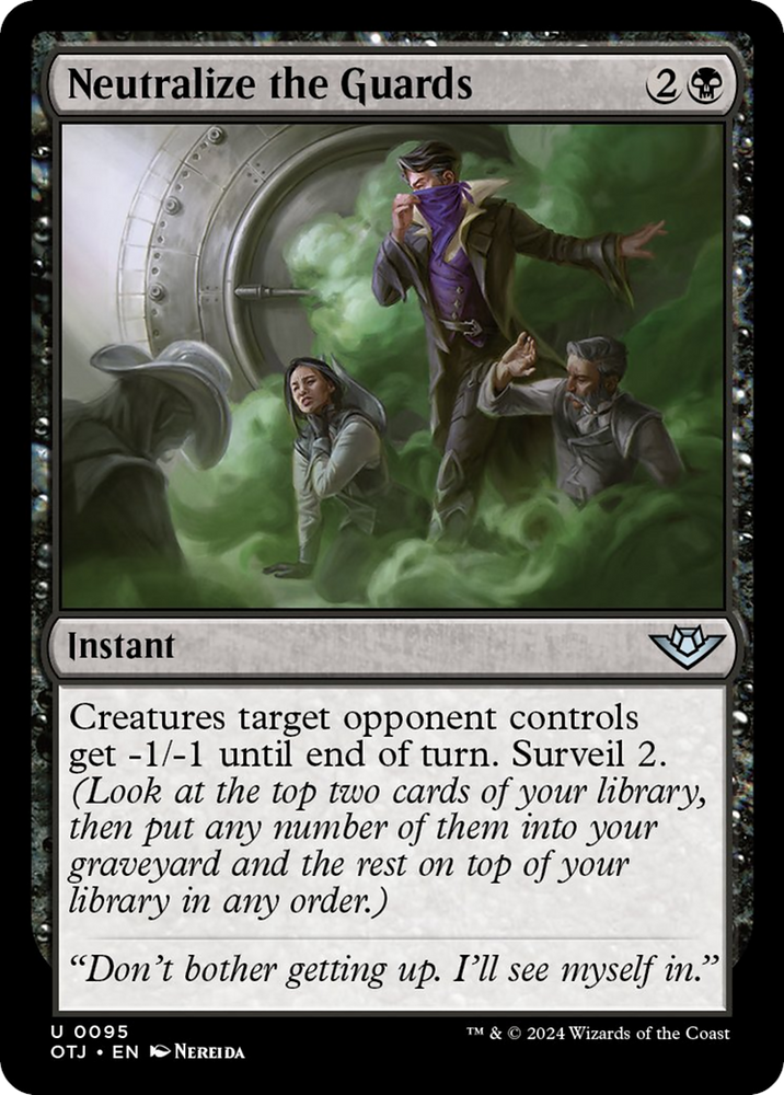 Neutralize the Guards [Outlaws of Thunder Junction] Magic: The Gathering