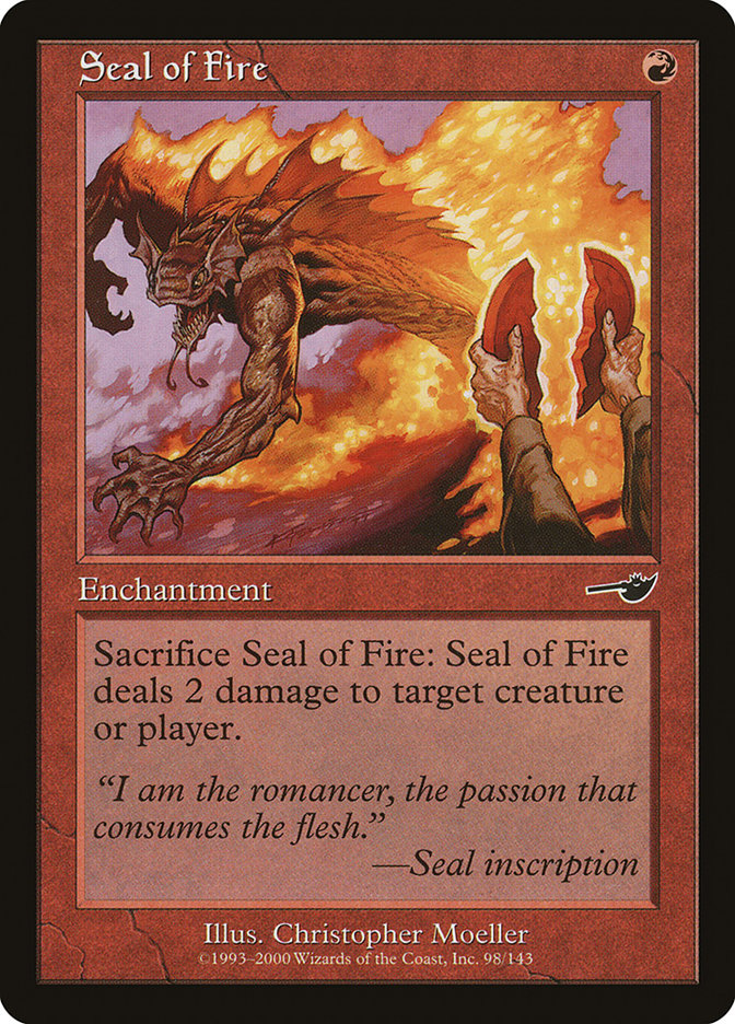 Seal of Fire [Nemesis] Magic: The Gathering