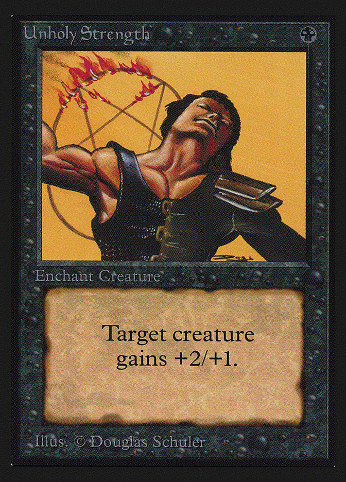 Unholy Strength [International Collectors' Edition] Magic: The Gathering