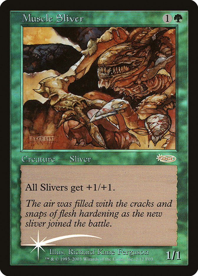 Muscle Sliver [Friday Night Magic 2003] Magic: The Gathering