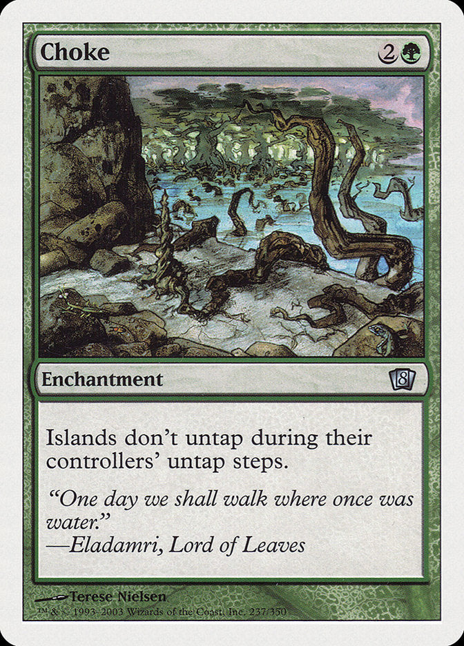 Choke [Eighth Edition] Magic: The Gathering