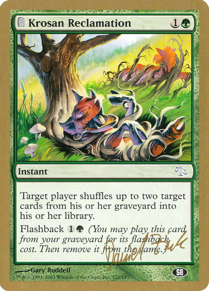 Krosan Reclamation (Daniel Zink) (SB) [World Championship Decks 2003] Magic: The Gathering