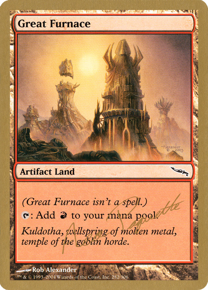 Great Furnace (Aeo Paquette) [World Championship Decks 2004] Magic: The Gathering