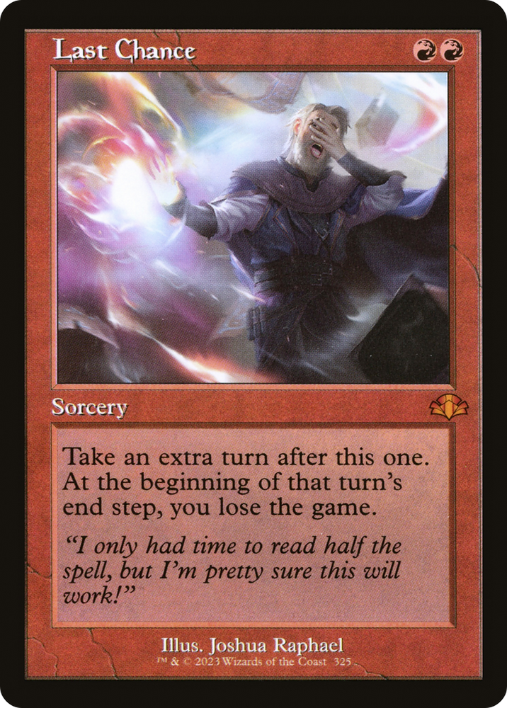 Last Chance (Retro) [Dominaria Remastered] Magic: The Gathering