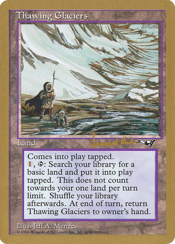 Thawing Glaciers (Janosch Kuhn) [World Championship Decks 1997] Magic: The Gathering