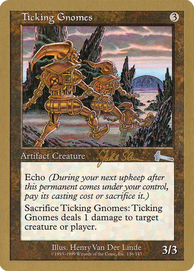 Ticking Gnomes (Jakub Slemr) [World Championship Decks 1999] Magic: The Gathering