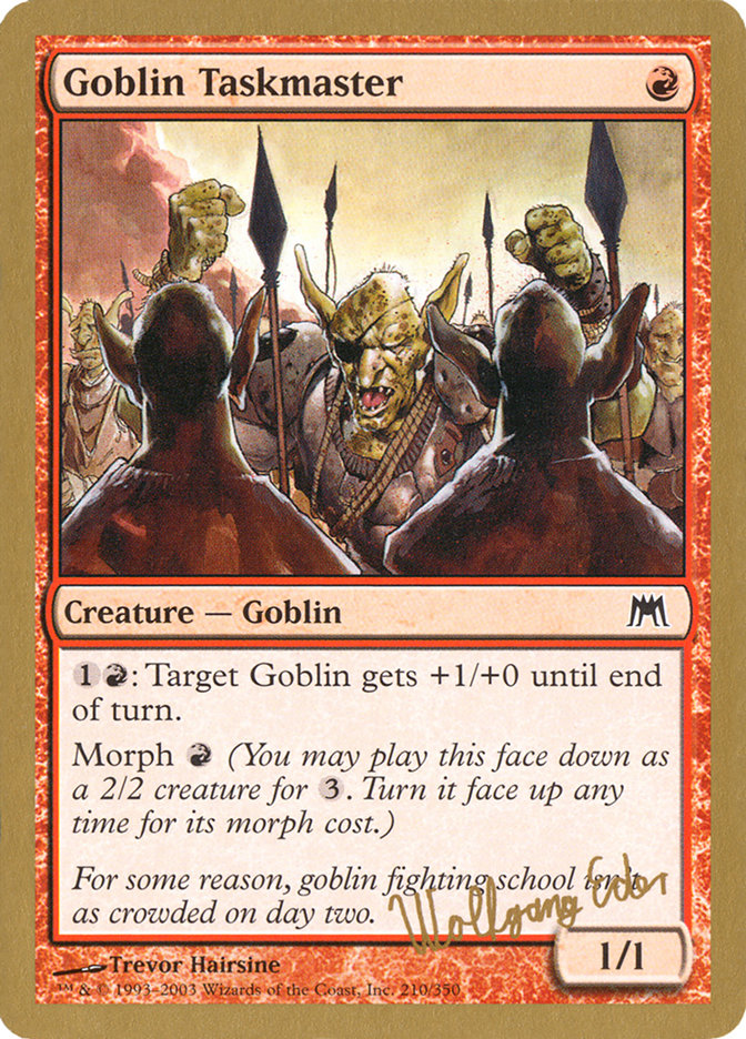 Goblin Taskmaster (Wolfgang Eder) [World Championship Decks 2003] Magic: The Gathering