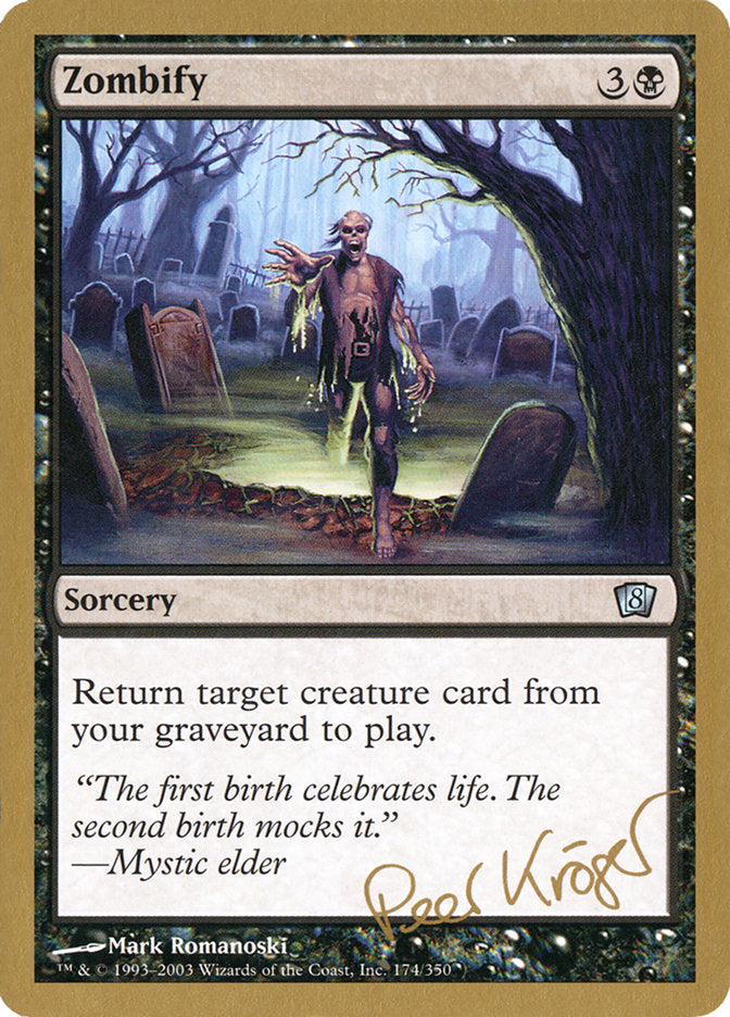 Zombify (Peer Kroger) [World Championship Decks 2003] Magic: The Gathering