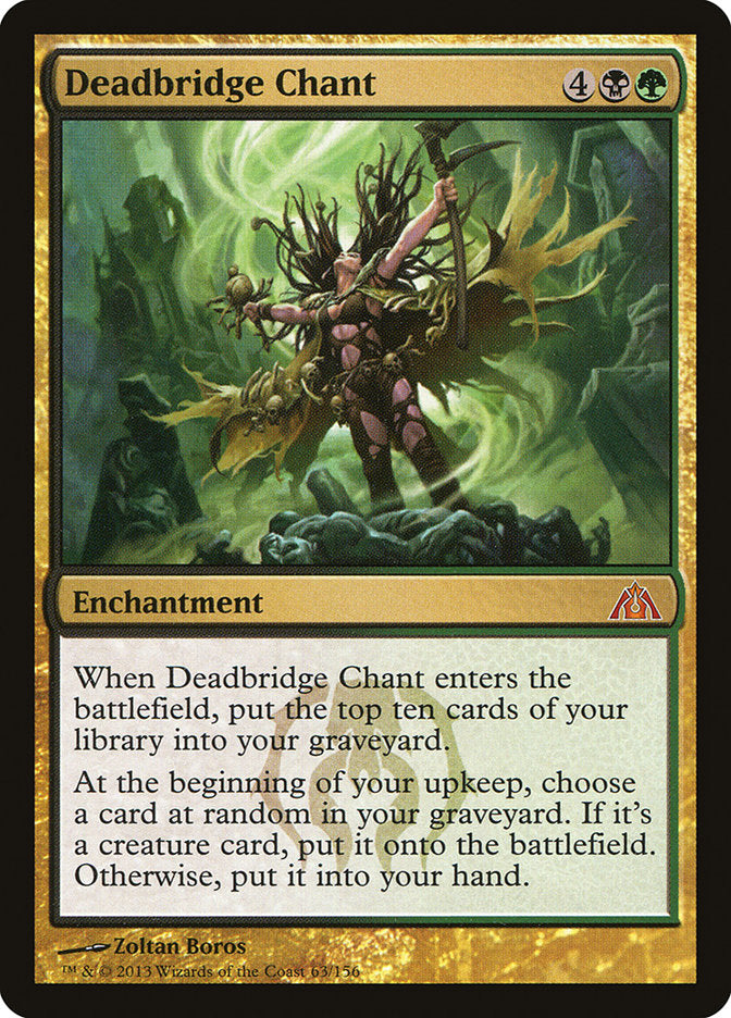 Deadbridge Chant [Dragon's Maze] Magic: The Gathering