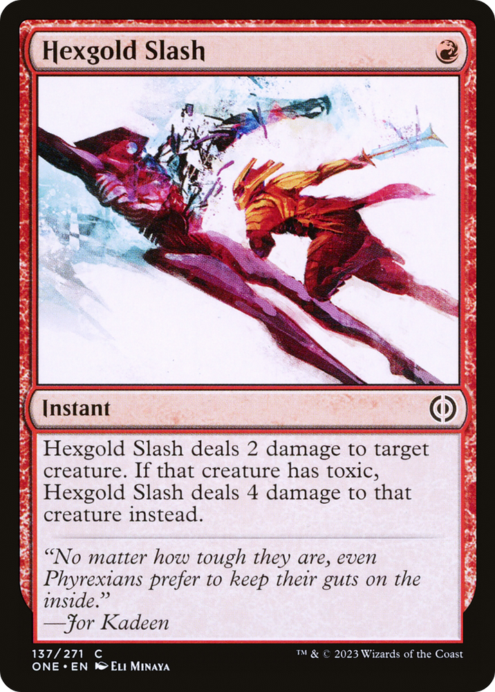 Hexgold Slash [Phyrexia: All Will Be One] Magic: The Gathering