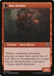 Skin Invasion // Skin Shedder [Shadows over Innistrad] Magic: The Gathering