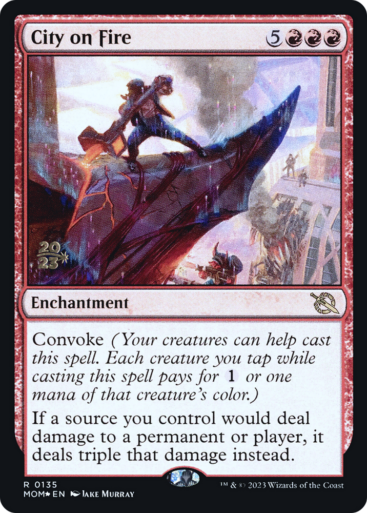City on Fire [March of the Machine Prerelease Promos] Magic: The Gathering