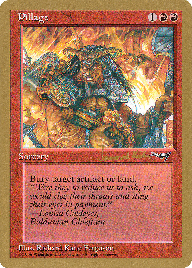 Pillage (Janosch Kuhn) [World Championship Decks 1997] Magic: The Gathering