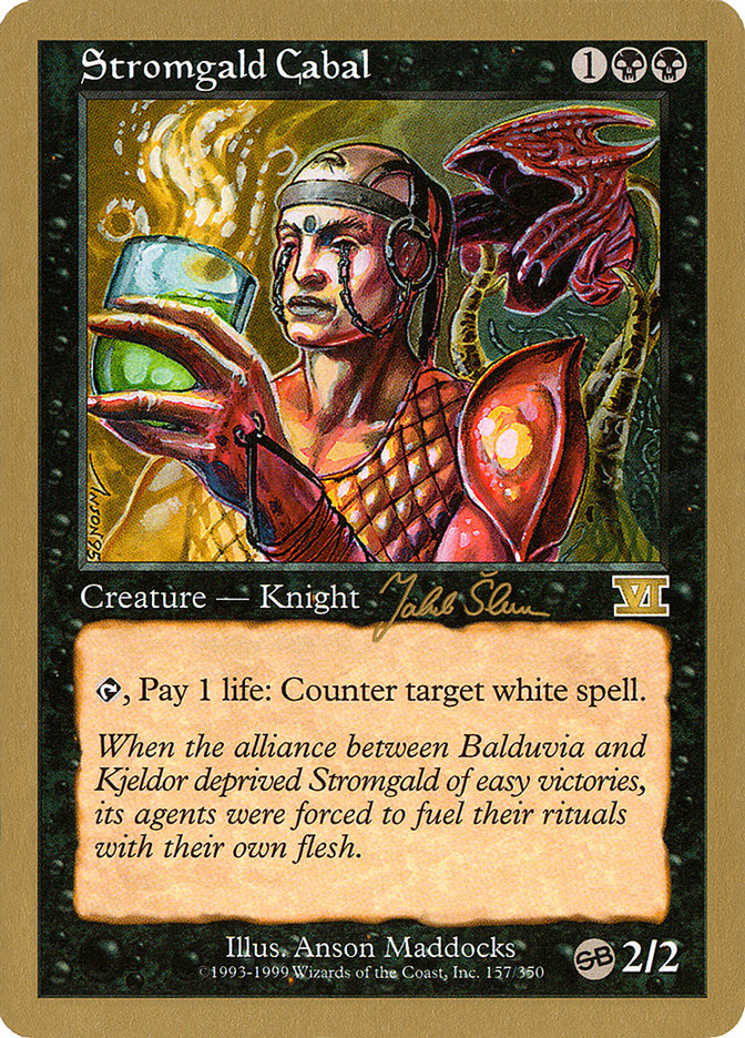 Stromgald Cabal (Jakub Slemr) (SB) [World Championship Decks 1999] Magic: The Gathering