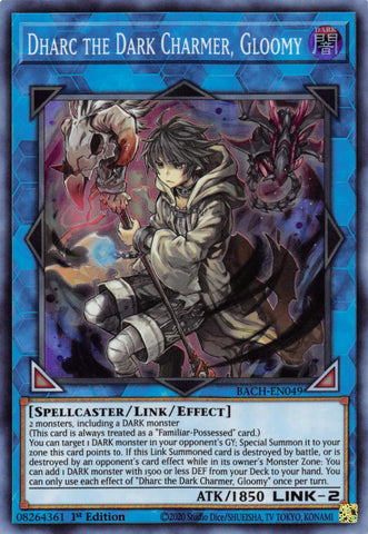Dharc the Dark Charmer, Gloomy [BACH-EN049] Super Rare - Yugioh Cards For Your TCG Needs!