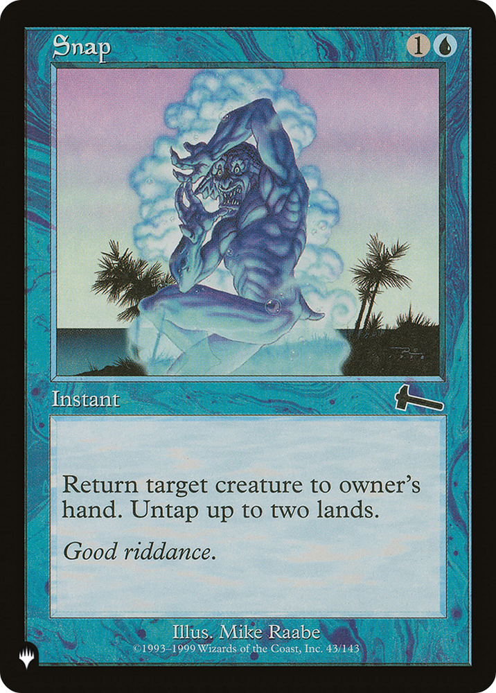 Snap (ULG) [The List] Magic: The Gathering