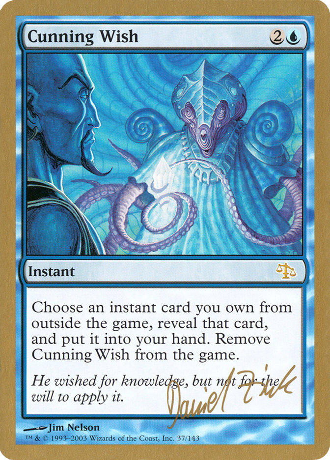Cunning Wish (Daniel Zink) [World Championship Decks 2003] Magic: The Gathering