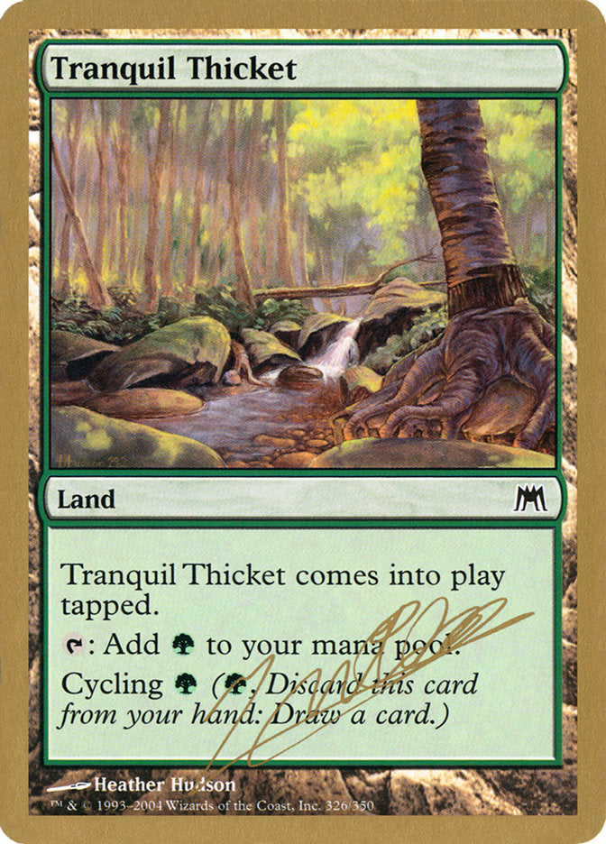 Tranquil Thicket (Julien Nuijten) [World Championship Decks 2004] Magic: The Gathering
