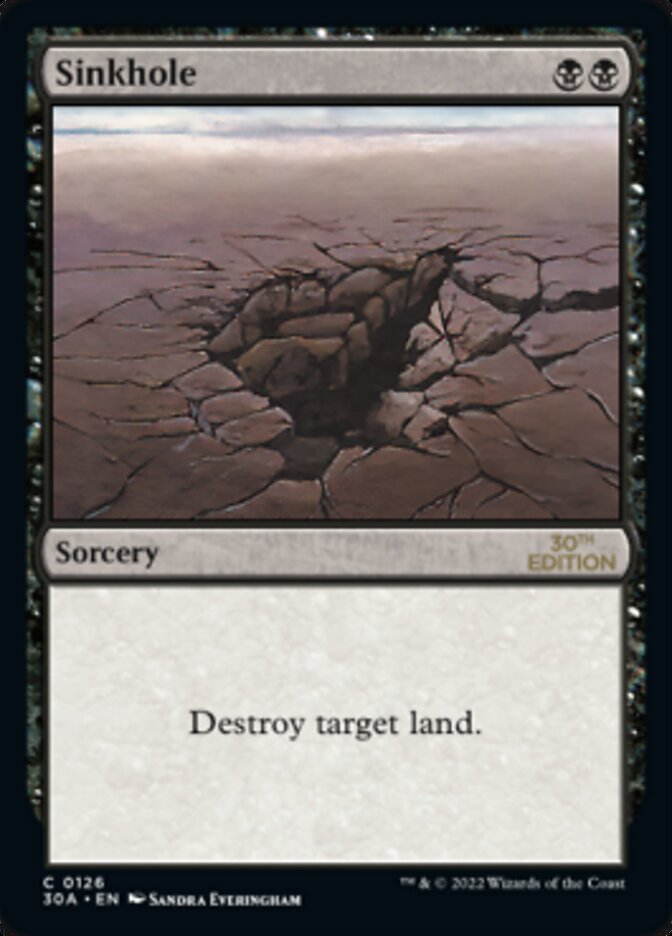 Sinkhole [30th Anniversary Edition] Magic: The Gathering