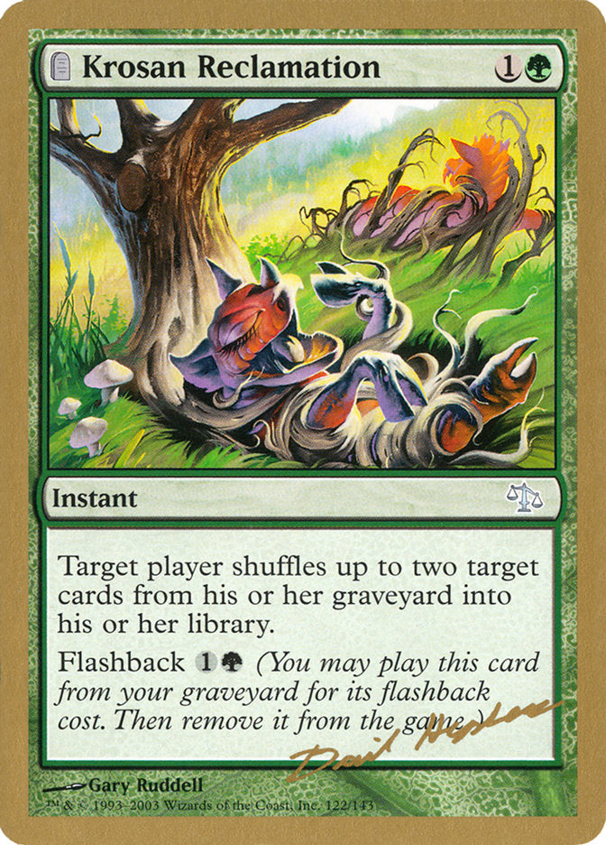 Krosan Reclamation (Dave Humpherys) [World Championship Decks 2003] Magic: The Gathering