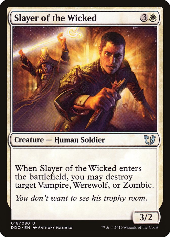 Slayer of the Wicked [Duel Decks: Blessed vs. Cursed] Magic: The Gathering