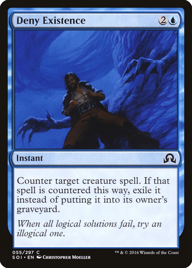 Deny Existence [Shadows over Innistrad] Magic: The Gathering